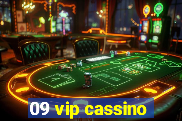 09 vip cassino